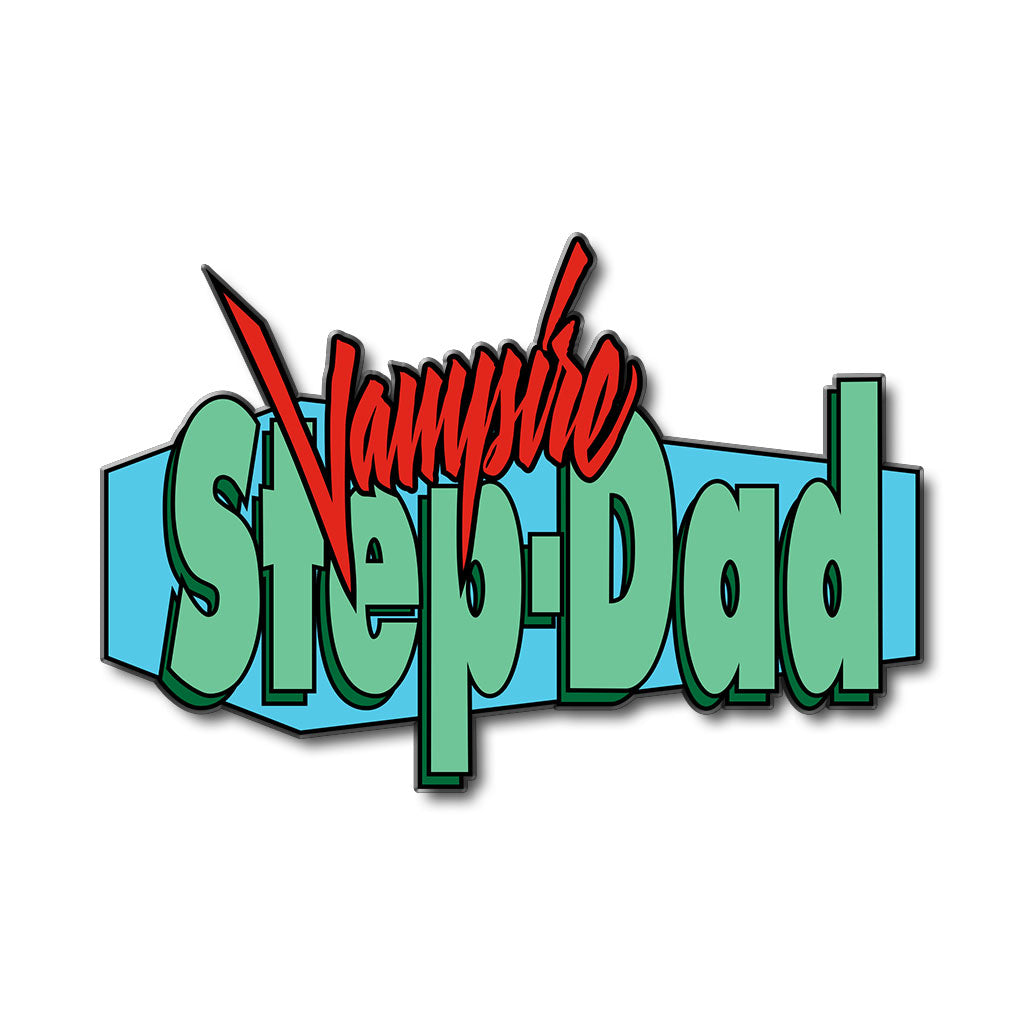 Vampire Step-Dad Enamel Pin - Dystopian Designs